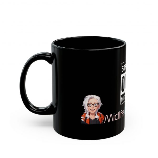 Midlife Mischief Black Mug (11oz, 15oz) - Image 3