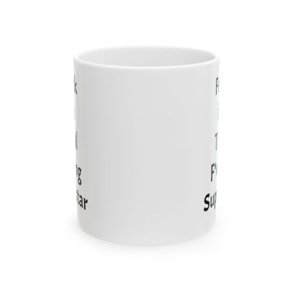 From the hit show Who the F*#k is Frank Ceramic Mug - Perfect Gift for Motivation and Encouragement - Image 2